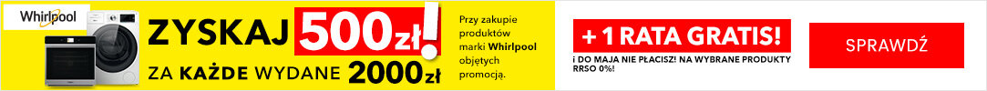 2860 - Whirlpool - 500 zł rabatu za każde 2000 zł zakupu!