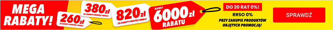 3242 - MEGA RABATY - zyskaj nawet 6000 zł rabatu przy zakupie produktów objętych promocją!