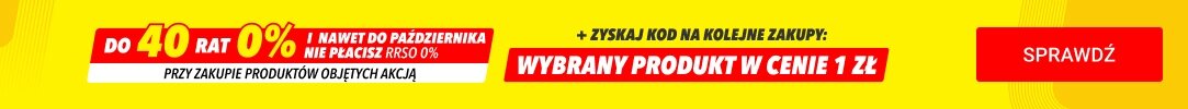 4264 Do 40 rat 0% i nawet do października nie płacisz i kod rabatowy na kolejne zakupy