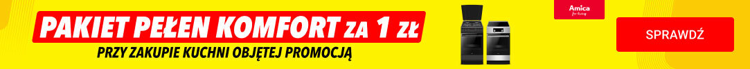 Amica - Pakiet Pełen Komfort za 1 zł przy zakupie kuchni Amica objętej promocją