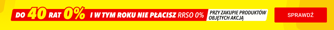 4411 Do 40 rat 0% i w tym roku nie płacisz na produkty objęte akcją