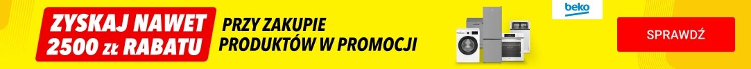 Beko - zyskaj nawet 2500 zł rabatu przy zakupie produktów objętych promocją