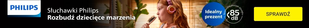 PHILIPS - Pierwsza komunia, pierwsze słuchawki