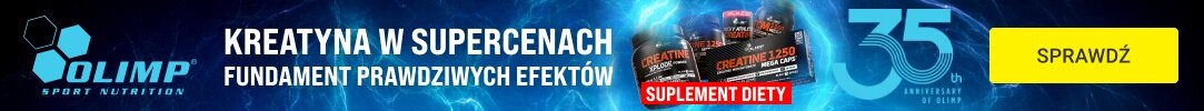 OLIMP - KREATYNA DLA KAŻDEGO W SUPERCENACH