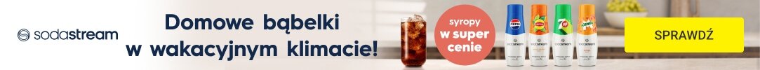 SODASTREAM - Domowe bąbelki w wakacyjnym klimacie