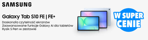 SAMSUNG - Galaxy Tab S10FE | FE+ w supercenie