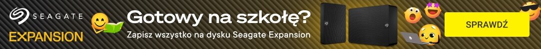 SEAGATE - Gotowy na szkołę?