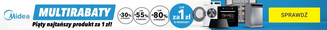 MIDEA - MULTIRABATY! Piąty najtańszy produkt za 1 zł!