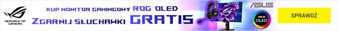 ASUS - SŁUCHAWKI GRATIS