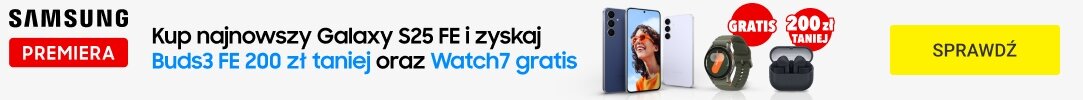 SAMSUNG - Kup najnowszy Galaxy S25 FE i zyskaj smartwatch Galaxy Watch7