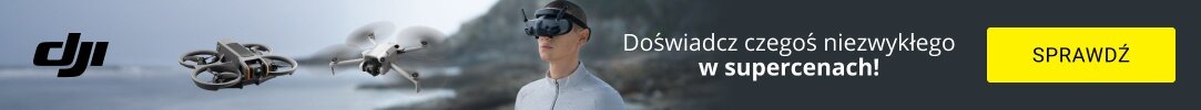 DJI - Drony w supercenach!
