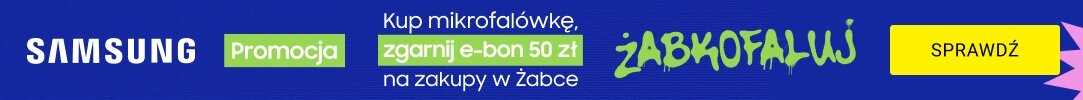 SAMSUNG - Zgarnij ebon 50 zł na zakupy w Żabce!