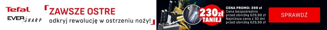 TEFAL - Odkryj rewolucję w nożach!