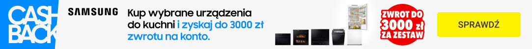 SAMSUNG - Cashback Kuchnia