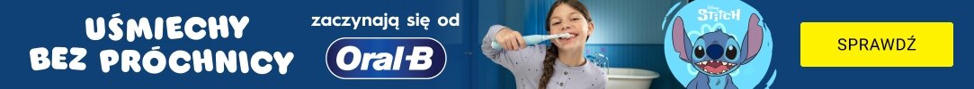 ORAL-B - Pierwsza szczoteczka dla dzieci!
