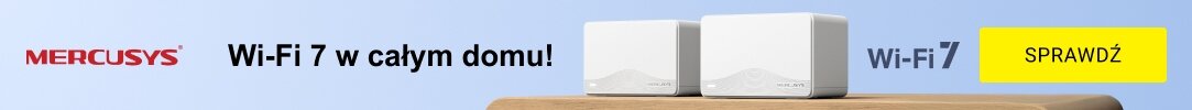 MERCUSYS - Wifi 7 w całym domu!