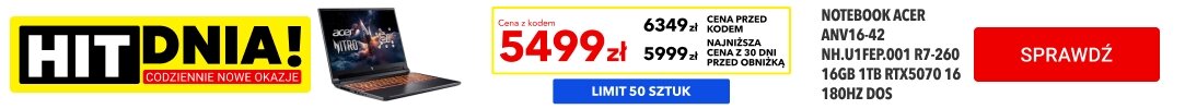 HIT DNIA / OFERTA DNIA - Produkty dnia - oferta na 7 dni
