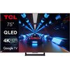 Telewizor TCL 75C735 75" QLED 4K 144Hz Google TV Dolby Atmos Dolby Vision