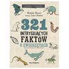 321 intrygujących faktów o zwierzętach