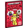 Minecraft Would you rather? Edycja polska Tematyka Gry komputerowe