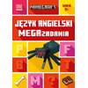 Książka z zadaniami Minecraft Język angielski Megazadania 9+ (miękka okładka)