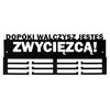 Wieszak na medale GOCKOWIAK Dopóki walczysz jesteś zwycięzcą! Kolor Czarny