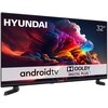 Telewizor z logo "HYUNDAI" i oznaczeniem "32''" wyświetla kolorową grafikę chmur. Na ekranie widoczne są napisy "androidtv" oraz "DOLBY DIGITAL PLUS".