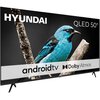 Telewizor HYUNDAI QLX50840G 50" QLED 4K Android TV Dolby Atmos Dolby Vision HDMI 2.1