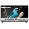 Telewizor HYUNDAI QLX50840G 50" QLED 4K Android TV Dolby Atmos Dolby Vision HDMI 2.1 Android TV Tak