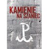 Książka Kamienie na szaniec Aleksander Kamiński (miękka okładka)