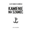 Książka Kamienie na szaniec Aleksander Kamiński (miękka okładka) Tematyka Historia
