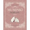 Książka Muminki Zebrane Tom 1 Tove Jansson (twarda okładka)