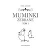 Książka Muminki Zebrane Tom 1 Tove Jansson (twarda okładka) Płeć Dziewczynka
