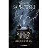 Książka Wiedźmin Sezon burz Andrzej Sapkowski (miękka okładka)