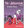 Komiks Fibi i Jednorożec W blasku fleszy Tom 13