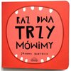 Książka Raz, dwa, trzy Mówimy Joanna Bartosik (twarda okładka)