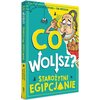 Książka Co wolisz? Starożytni Egipcjanie Clive Gifford (miękka okładka)