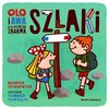 Książka Olo i Awa Logopedyczna zabawa Szlaki Monika Skikiewicz (miękka okładka)