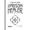 Książka The Prison Healer Zdrada krwi Tom 3 Lynette Noni (miękka okładka) Seria The Prison Healer
