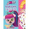 Książka Bajkowe tatuaże I love VIP Pets Marzenie Gwen Ilona Siwak (miękka okładka)