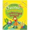 Książka O wiośnie, kurczętach i wielkanocnych świętach Urszula Kozłowska (twarda okładka)