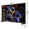 Telewizor TCL 85X11K 85” QD-miniLED 4K 144HZ Google TV Dolby Atmos Dolby Vision Smart TV Tak
