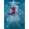 Książka Disney Kraina Lodu, jakiej nie znasz! Znajdź tę moc Antologia opowiadań (twarda okładka) Płeć Dziewczynka
