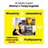 Na zdjęciu znajduje się grafika promocyjna Media Expert z napisem: "W Media Expert dbamy o Twoją wygodę!" oraz hasłami: "Wnosimy", "Ustawiamy", "Podłączamy", "Odbieramy zużyty sprzęt GRATIS!". W centralnej części widoczna jest zmywarka oraz dwie osoby w ż