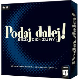 Gra towarzyska REBEL Podaj dalej! Bez cenzury 