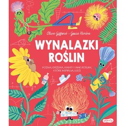 Akademia mądrego dziecka Wynalazki roślin