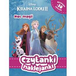 Książka z naklejkami Disney Kraina Lodu 2 Czytanki naklejanki Moc magii (miękka okładka)