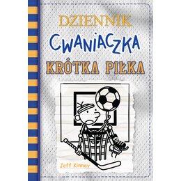 Książka Dziennik cwaniaczka Krótka piłka Tom 16 Jeff Kinney (miękka okładka)