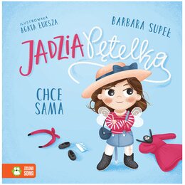 Książka Jadzia Pętelka chce sama Barbara Supeł (twarda okładka)