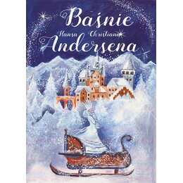 Książka Baśnie Hansa Christiana Andersena (twarda okładka)